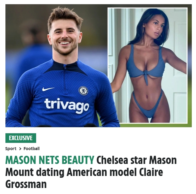 太阳报：芒特正在和美国女模特克莱尔约会，两人近期曾秘密出游